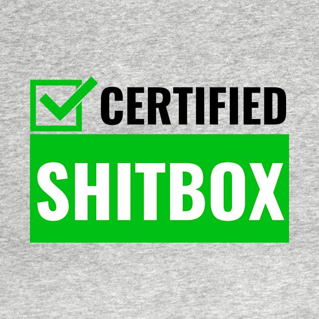 Certified Shitbox - Green Checkbox Design by Double E Design